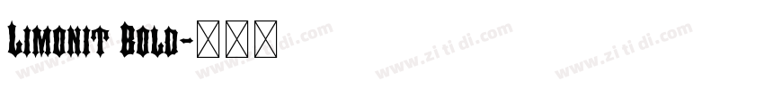 Limonit Bold字体转换 Limonit Bold字体转换